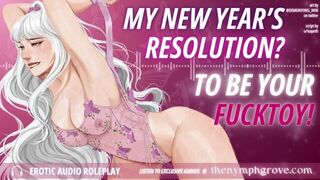 Slutty GF Wants To Be Your Triple Hole FUCKTOY This Year AUDIO RP SLOPPY Facefuck Deepthroat Anal - porn video